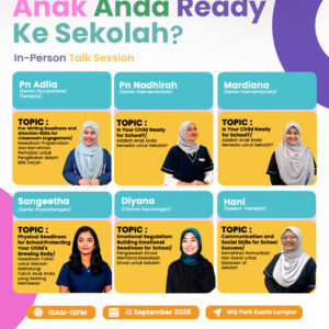 In-Person Live Talk: "Anak Ready Ke Sekolah"